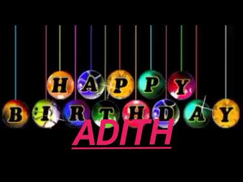 Adith Name Happy Birthday to you Video Song Happy Birthday  Song With Names