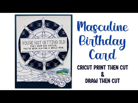 Masculine Birthday Card Cricut Draw Print Then Cut Nautical Design Space File