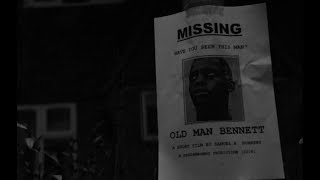 Old Man Bennett (Short Film)