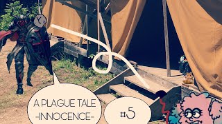 【PLAGUE TALE-INNOCENCE- プレイグテイル-イノセンス-】初見実況#5