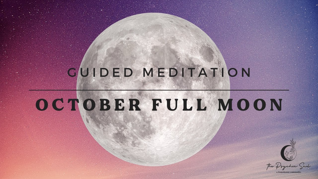 October Full Moon Guided Meditation
