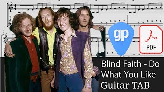 Blind Faith - Do What You Like Guitar Tabs [TABS]