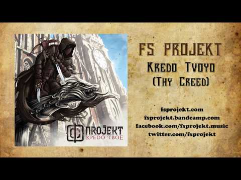 FS Art Metal Projekt - Kredo Tvoyo (Thy Creed) Translation Video