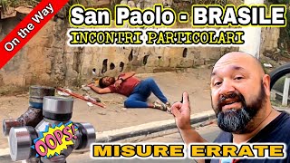 QUI E' TUTTO GRANDE ! I PROBLEMI e le AMICIZIE - SAN PAOLO BRASILE 4x4 SOLO WORLD TOUR