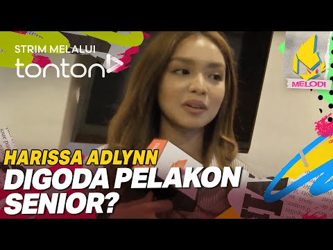 [CLIP] Melodi (12 Dec 2024): Harissa Adlynn Digoda Pelakon Senior? | Tonton