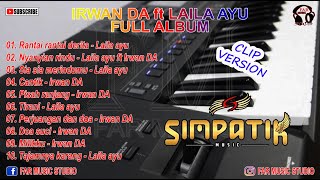 Download lagu IRWAN DA feat LAYLA AYU - SIMPATIK MUSIC FULL ALBUM mp3