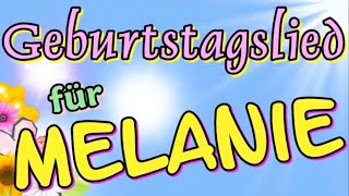 Geburtstagslied für Melanie