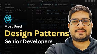Most Used Design Patterns in React | Learn React Design Patterns in One Video