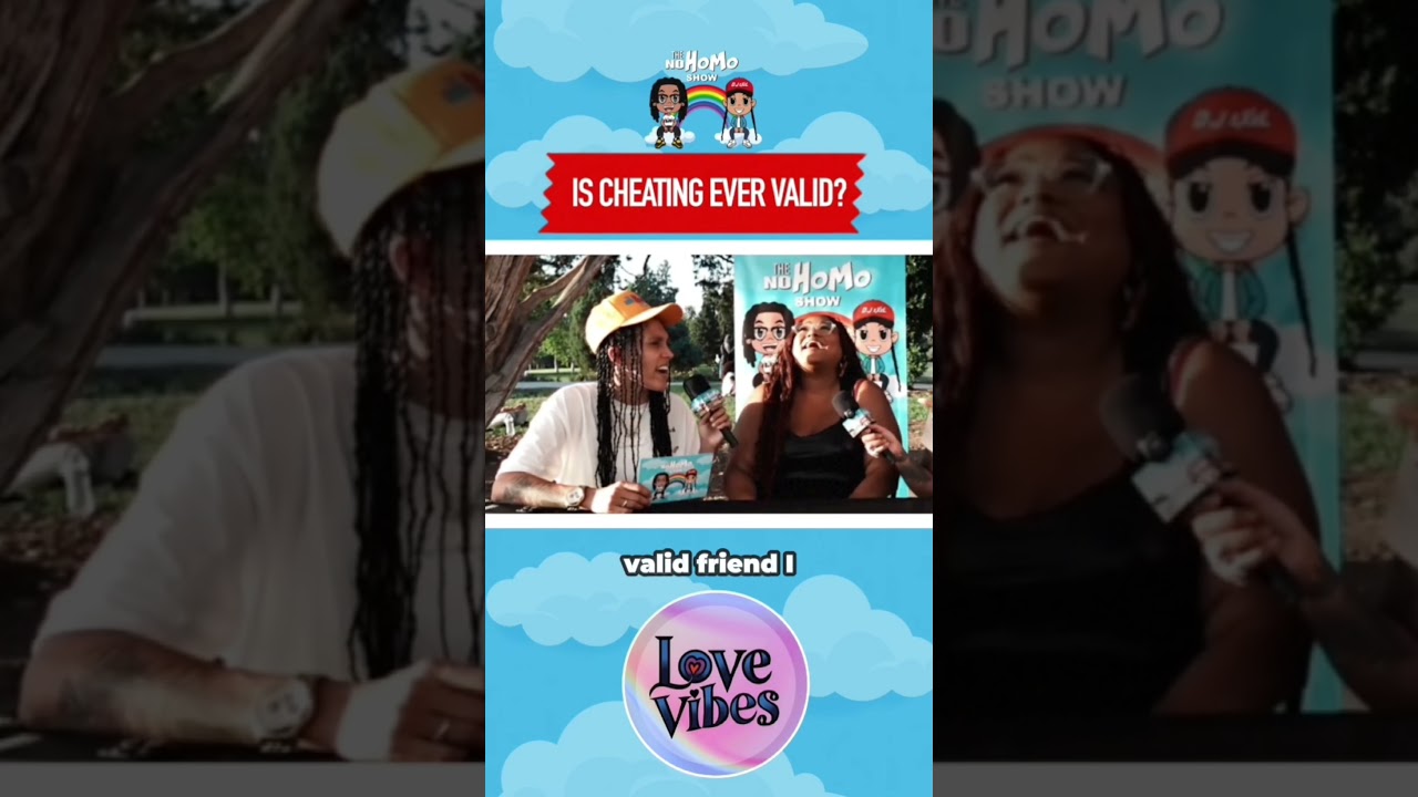 Is Cheating Ever Valid?!