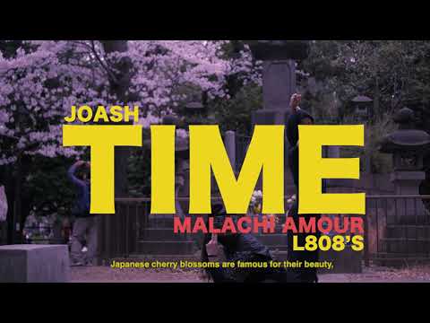 Joash x Malachi Amour - Time (Official Music Video)