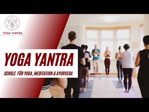 Yoga Yantra - Schule für Yoga, Meditation & Ayurveda (Trailer)