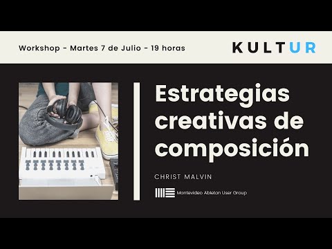 Estrategias Creativas de Composición en Ableton Live (AUDIO)