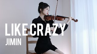 Download lagu 지민 (Jimin) - Like Crazy - Violin Cover mp3 Download lagu 지민 (Jimin) - Like Crazy - Violin Cover mp3