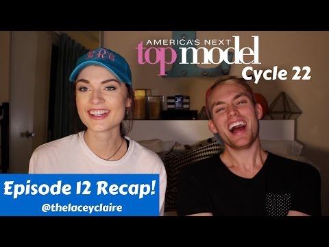 ANTM Cycle 22 Episode 12 Recap with Lacey Rogers (America's Next Top Model)