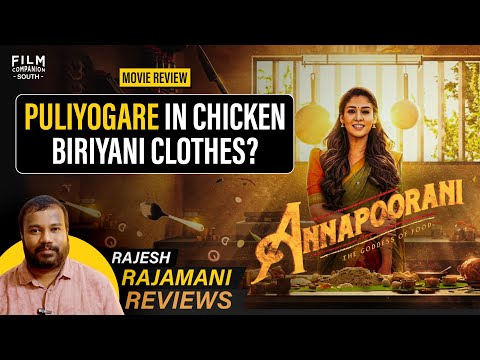 Annapoorani Tamil Movie Review By Rajesh Rajamani | Nayanthara | Jai | Sathyaraj | Nilesh Krishnaa
