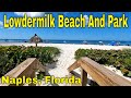 Lowdermilk Beach And Park, Naples Florida. Best Beaches In Naples Florida. [4K]