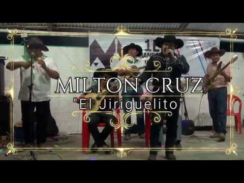 MILTON CRUZ "EL JIRIGUELITO" -  TRANQUERO ABIERTO