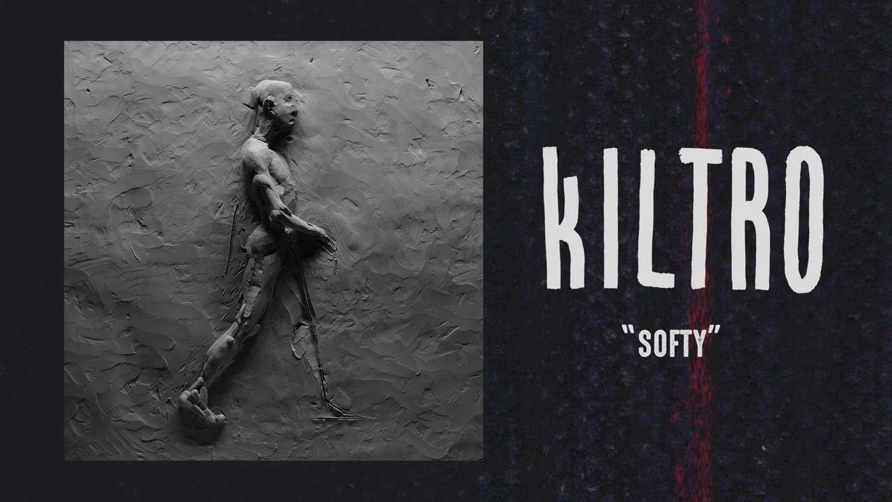 Kiltro - Softy