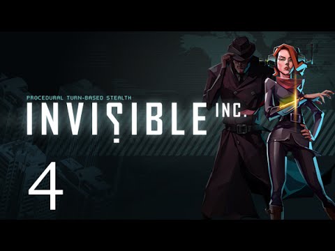 Let's Play Invisible Inc. Part 4