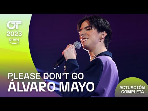“PLEASE DON'T GO”- ÁLVARO MAYO | GALA 7 | #OT2023