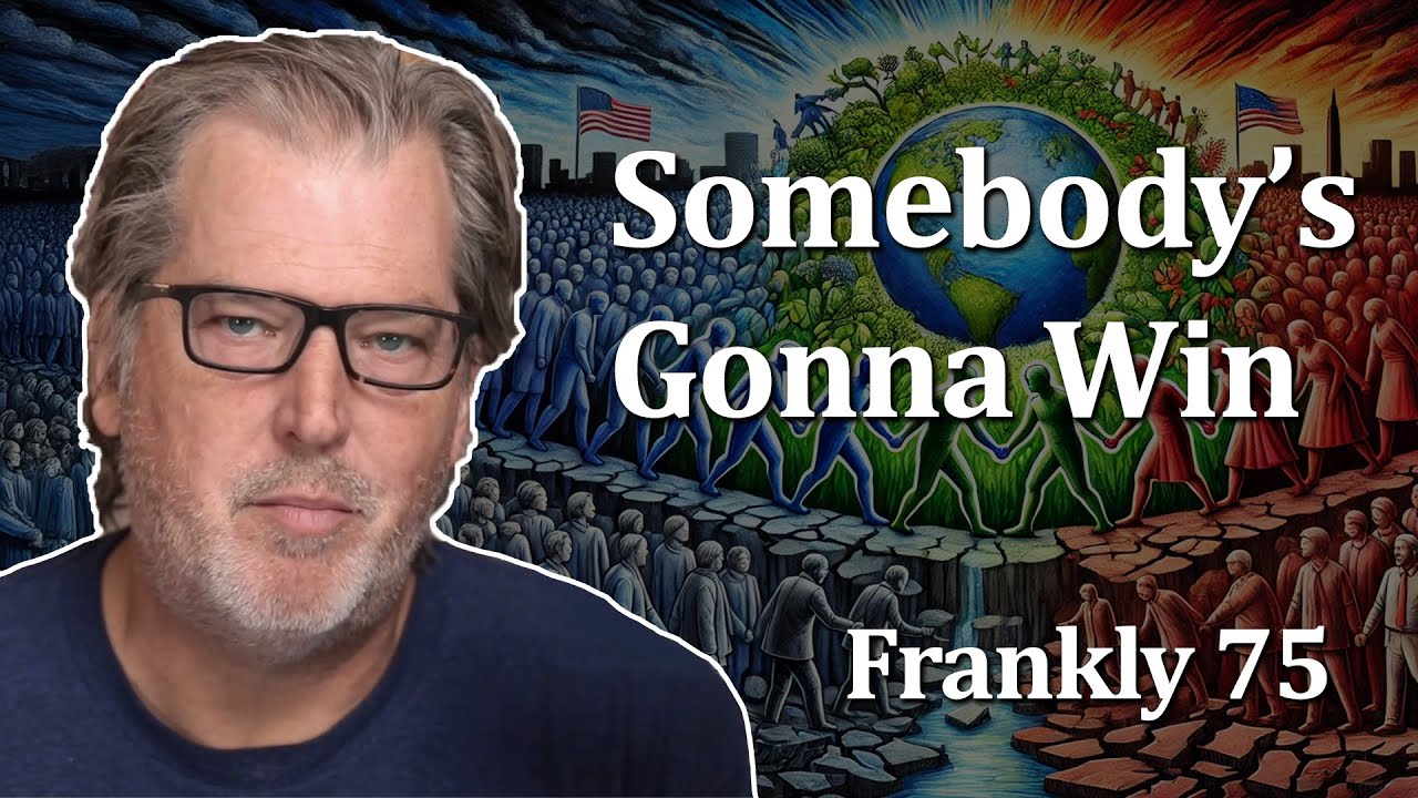 Somebody's Gonna Win | Frankly 75