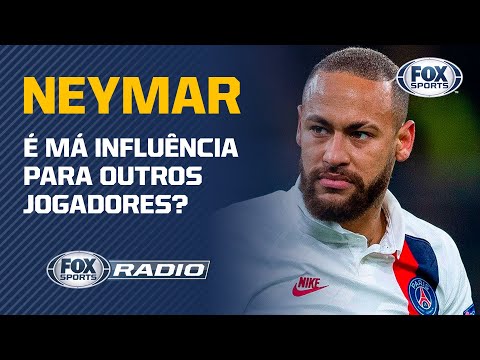 NEYMAR É MÁ INFLUÊNCIA PARA OUTROS JOGADORES? Veja debate no 'Fox Sports Rádio'