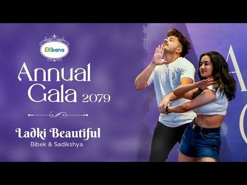 Ladki Beautiful | Bibek & Sadikshya | EKBANA GALA 2022