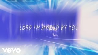 Desperation Band - Amazed (Lyric Video)