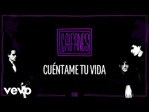 Caifanes - Cuéntame Tu Vida (Letra Oficial)