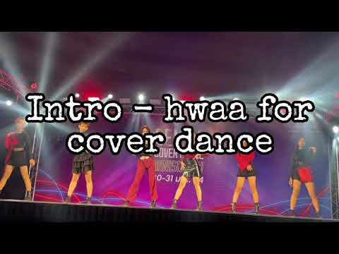 (여자)아이들((G)I-DLE) - '화(火花)(HWAA)'  +intro for cover dance