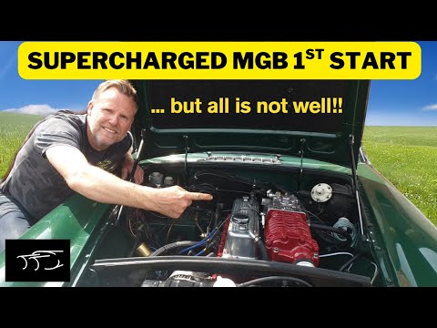 Supercharging an MGB..... but it doesn't go to plan!!!