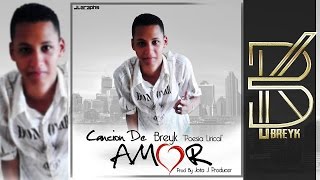 Breyk - Canción De Amor (Quiero) [Official Audio] ®