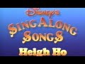Disney Sing Along Songs Heigh Ho 1987 1993 Version