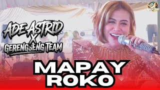 Download lagu MAPAY ROKO || (DJ BAJIDOR VERSION) || LIVE ADE ASTRID X GERENGSENG TEAM mp3 Download lagu MAPAY ROKO || (DJ BAJIDOR VERSION) || LIVE ADE ASTRID X GERENGSENG TEAM mp3