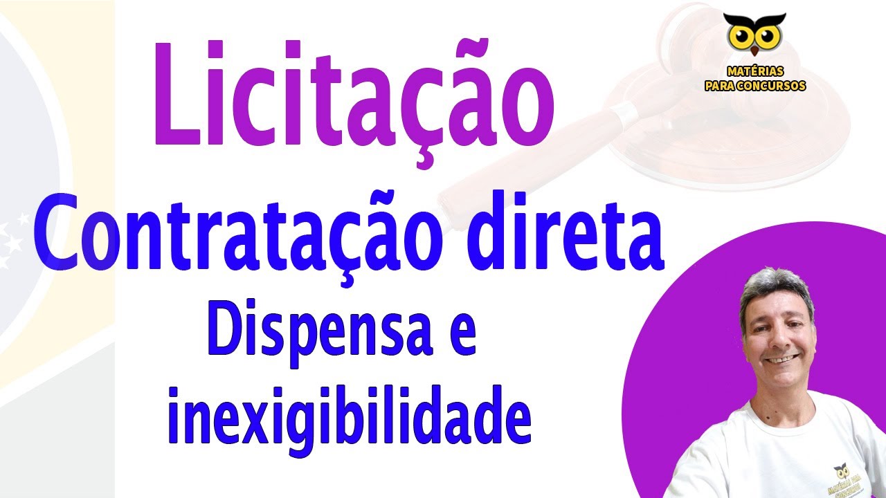 Licitação  Contratação direta dispensa e inexigibilidade