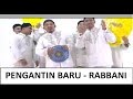 Pengantin Baru - Rabbani (Official Music Video)