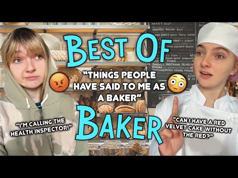 Best of "Things People Have Said to Me as a Baker" | 40 Minute Compilation 2025