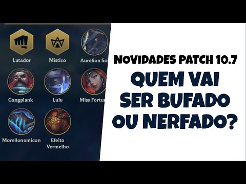 NOVO PATCH - BUFF e NERFS - PATCH 10.7 - TEAMFIGHT TACTICS - SET 3 - AUTOCHESS