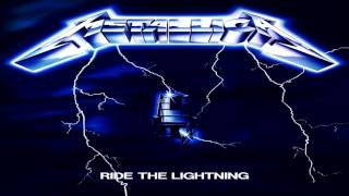 Metallica - Ride The Lightning (2016 Remastered)