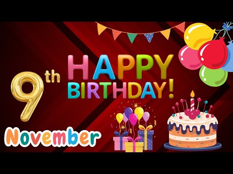 Happy Birthday, 9 November, Today, Birthday Wishes, Hbd
