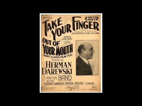 "Take Your Finger Out Of Your Mouth" (1927) Ambrose & His Mayfair Orchestra = fun British dance band