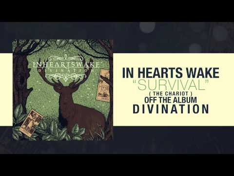 In Hearts Wake - Survival (The Chariot)