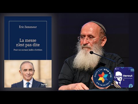 « La messe n'est pas dite » – Le Rav Oury Cherki réagit au livre d'Éric Zemmour (Herout Épisode 7)