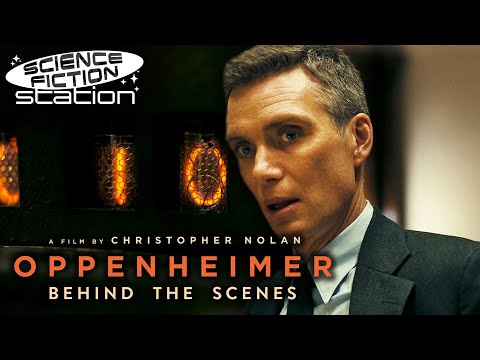 Behind The Scenes Of Oppenheimer (2023) | Science Fiction Station