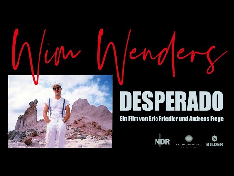 Trailer-Vorschau: Wim Wenders, Desperado