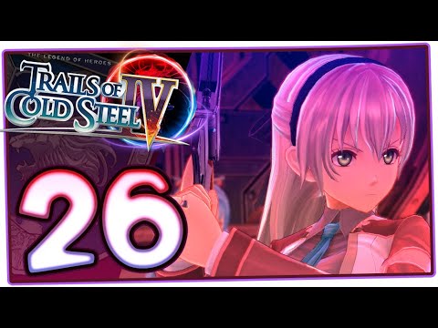 The Legend of Heroes: Trails of Cold Steel 4 Walkthrough Part 26 (PS4) English | No Commentary