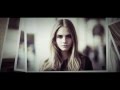 Cara Delevingne - Sticks and Stones 