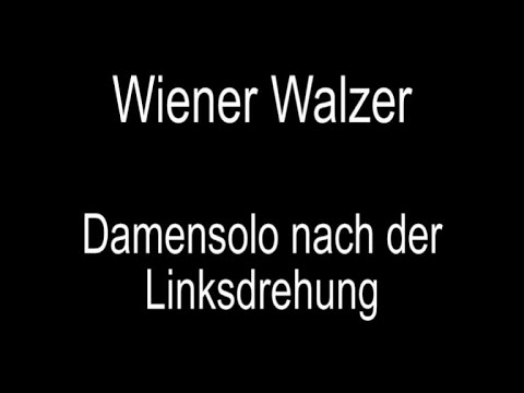 Wiener Walzer Damensolo nach der Linksdrehung  - Tanzkreis