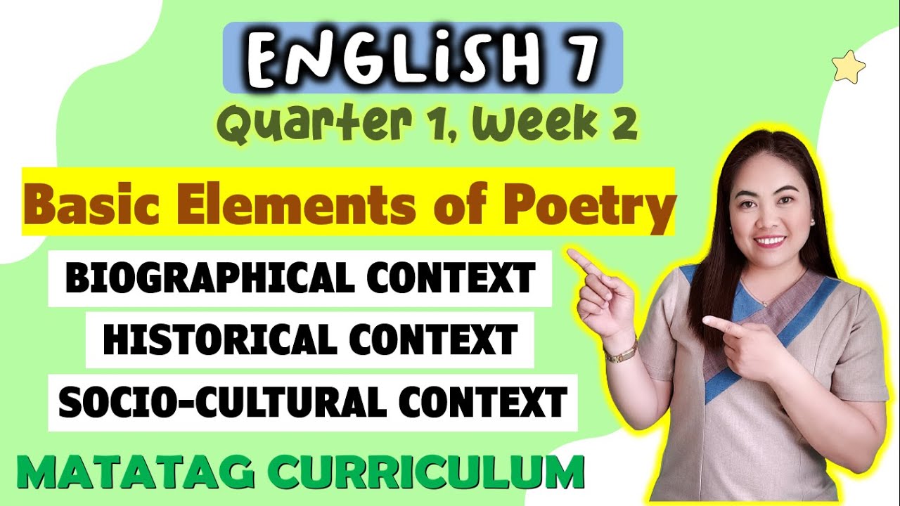 BASIC ELEMENTS OF POETRY (Part 2)  || ENGLISH 7 | Week 2 || QUARTER 1 || MATATAG CURRICULUM