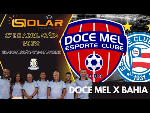 Doce Mel x Bahia - Campeonato Brasileiro Feminino A2 -  Rodada 3